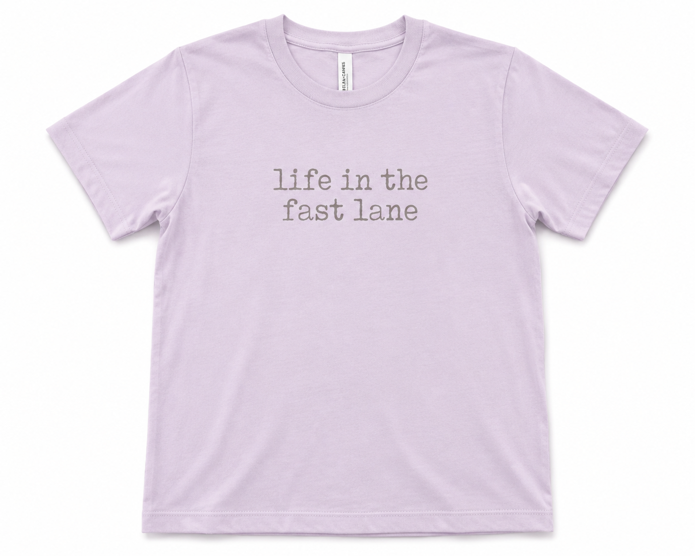 LIFE IN THE FAST LANE TEE
