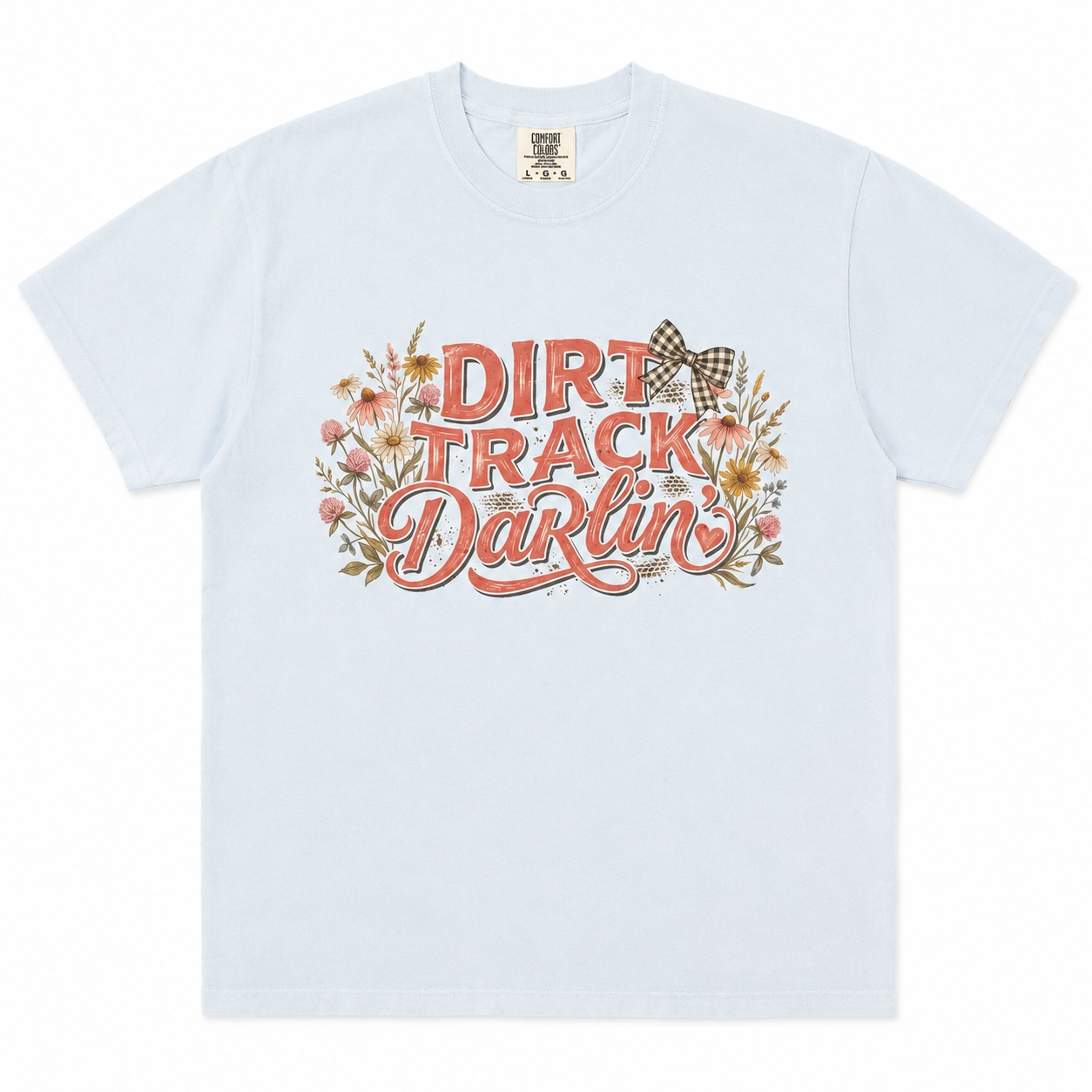 DIRT TRACK DARLIN TEE