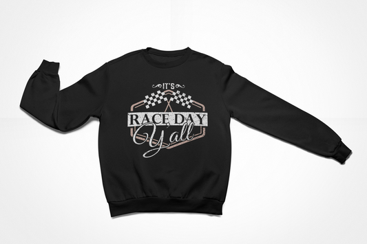 It's Raceday Y'all Crewneck